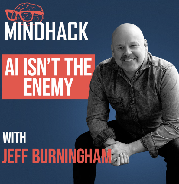 MINDHACK Podcast: AI isn’t the enemy